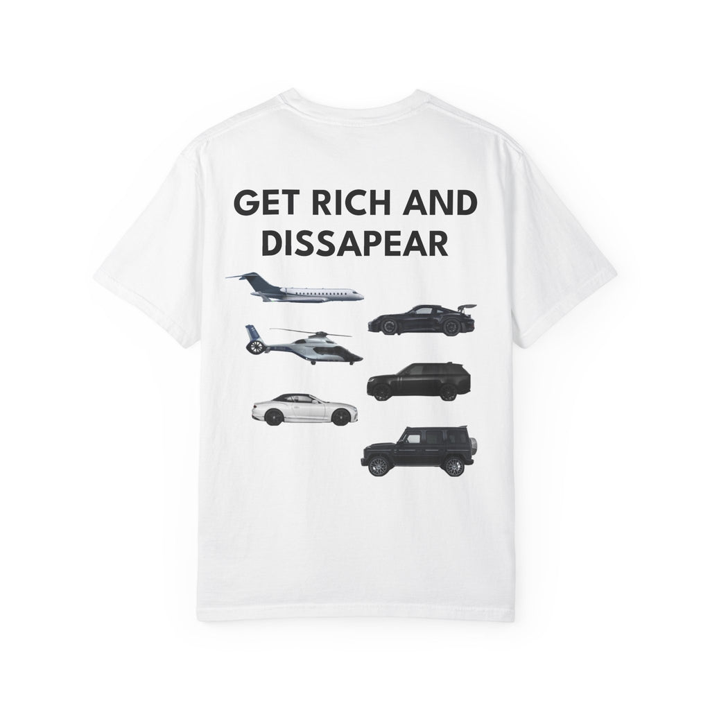 Get Rich and Dissappear
