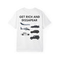 Get Rich and Dissappear